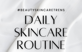 Daily Skincare Routine