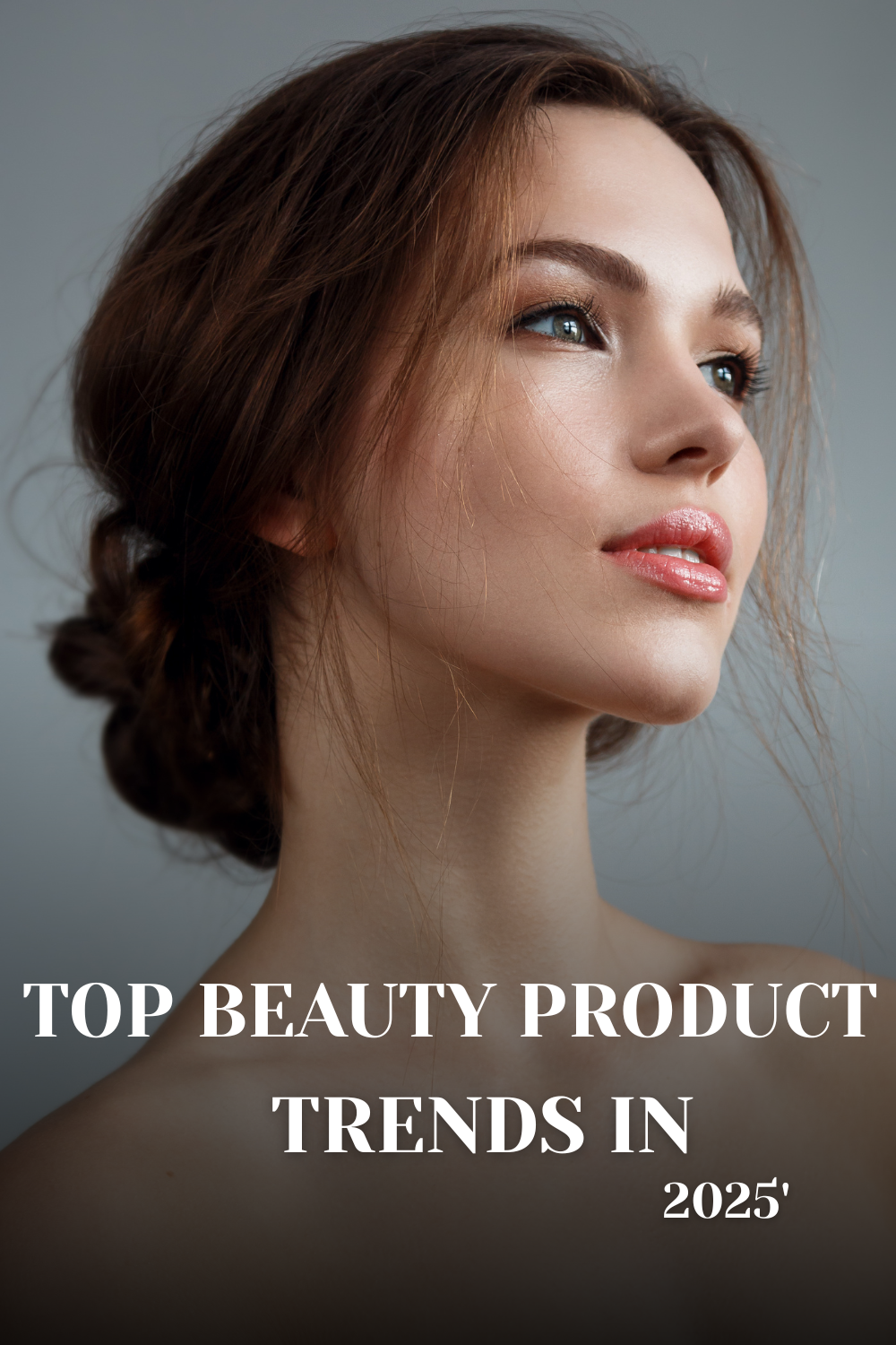 Top Beauty Product Trends in 2025: What’s Shaping the Future of Skincare & Cosmetics